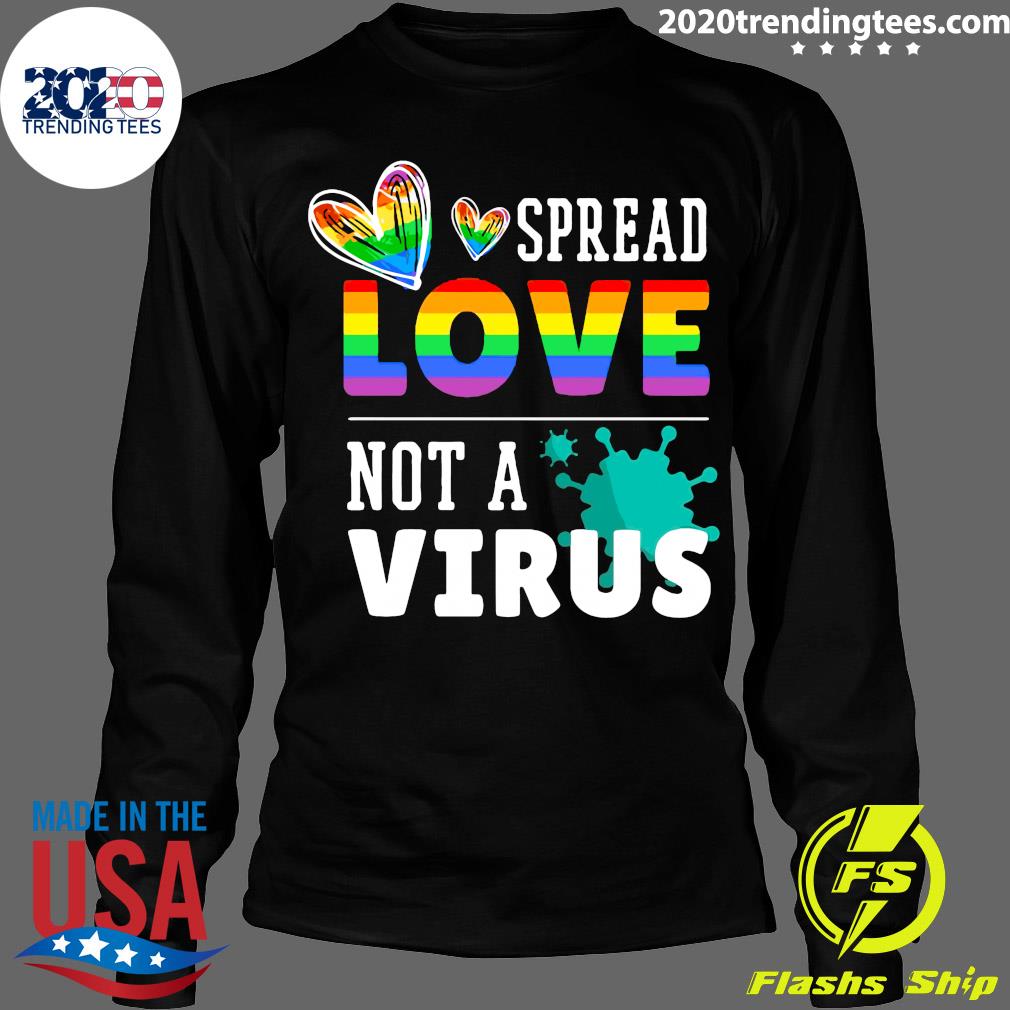 LGBT Spread Love Not A Virus - Adult & Kids T-Shirts, Sweatshirts & Hoodies apparel design preview 4