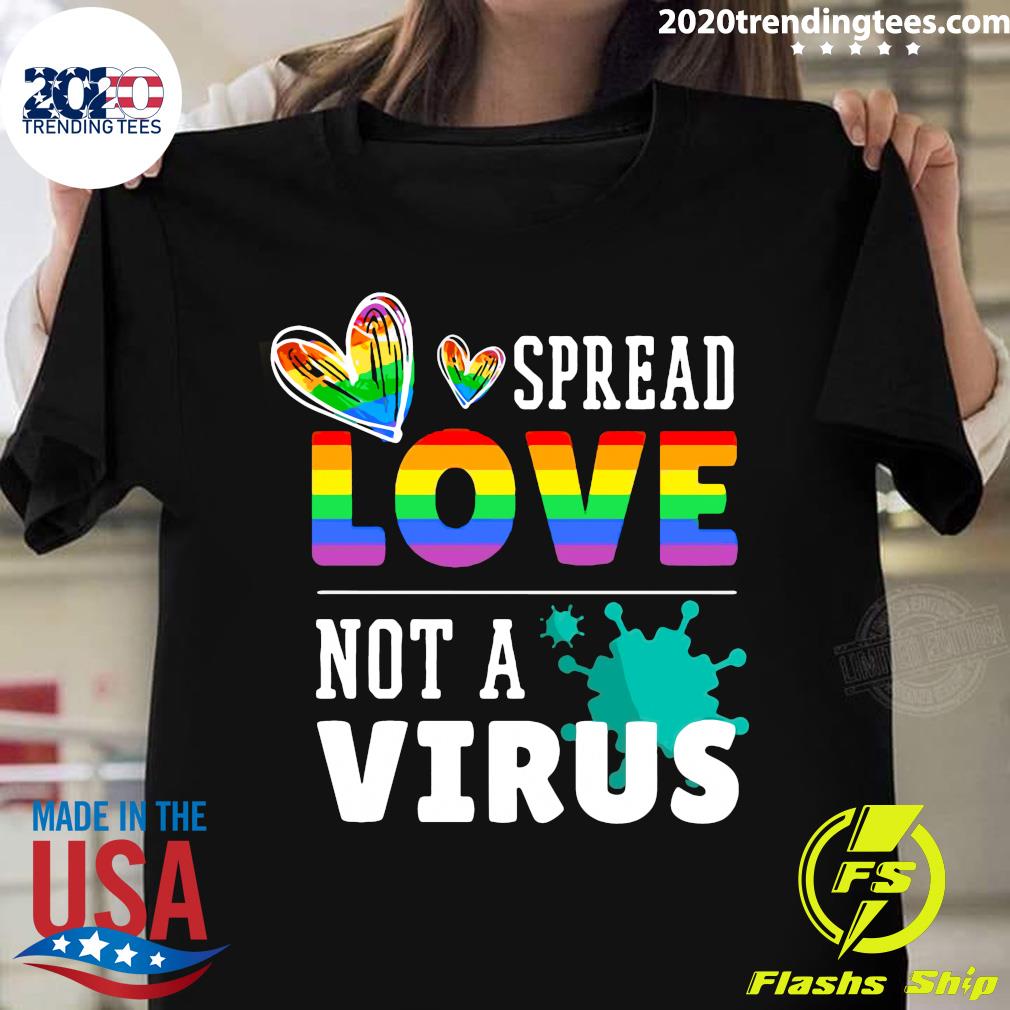 LGBT Spread Love Not A Virus - Adult & Kids T-Shirts, Sweatshirts & Hoodies apparel design preview 1