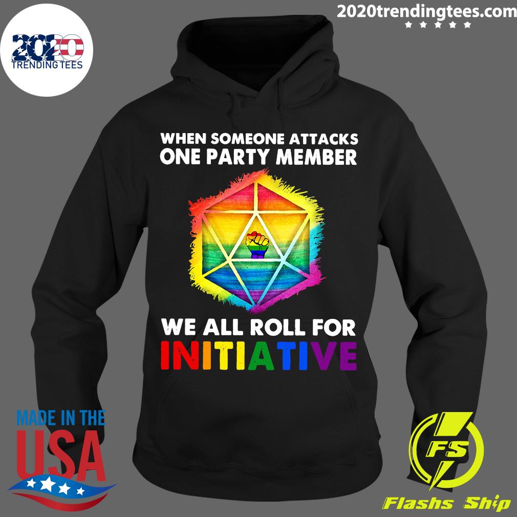 LGBT When Someone Attacks One Party Member We All - Adult & Kids T-Shirts, Sweatshirts & Hoodies apparel design preview 2