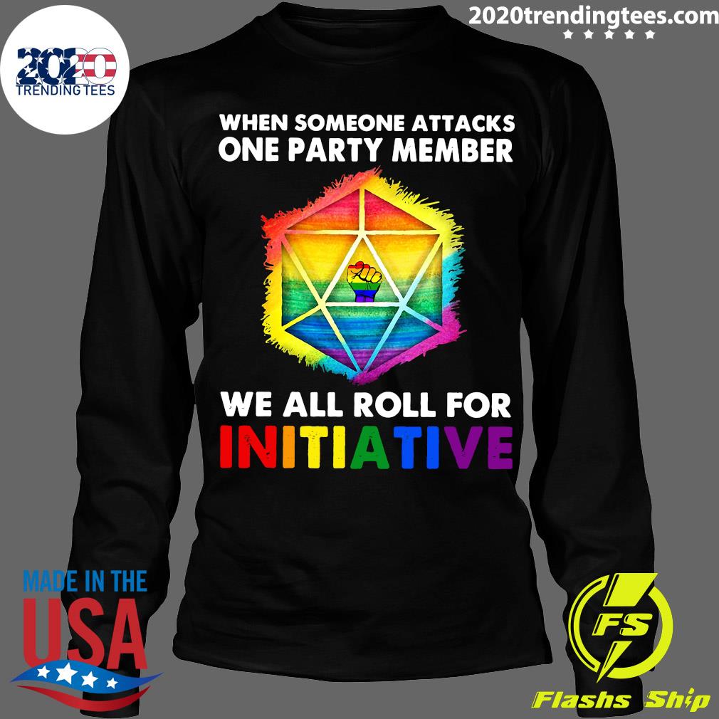 LGBT When Someone Attacks One Party Member We All - Adult & Kids T-Shirts, Sweatshirts & Hoodies apparel design preview 4