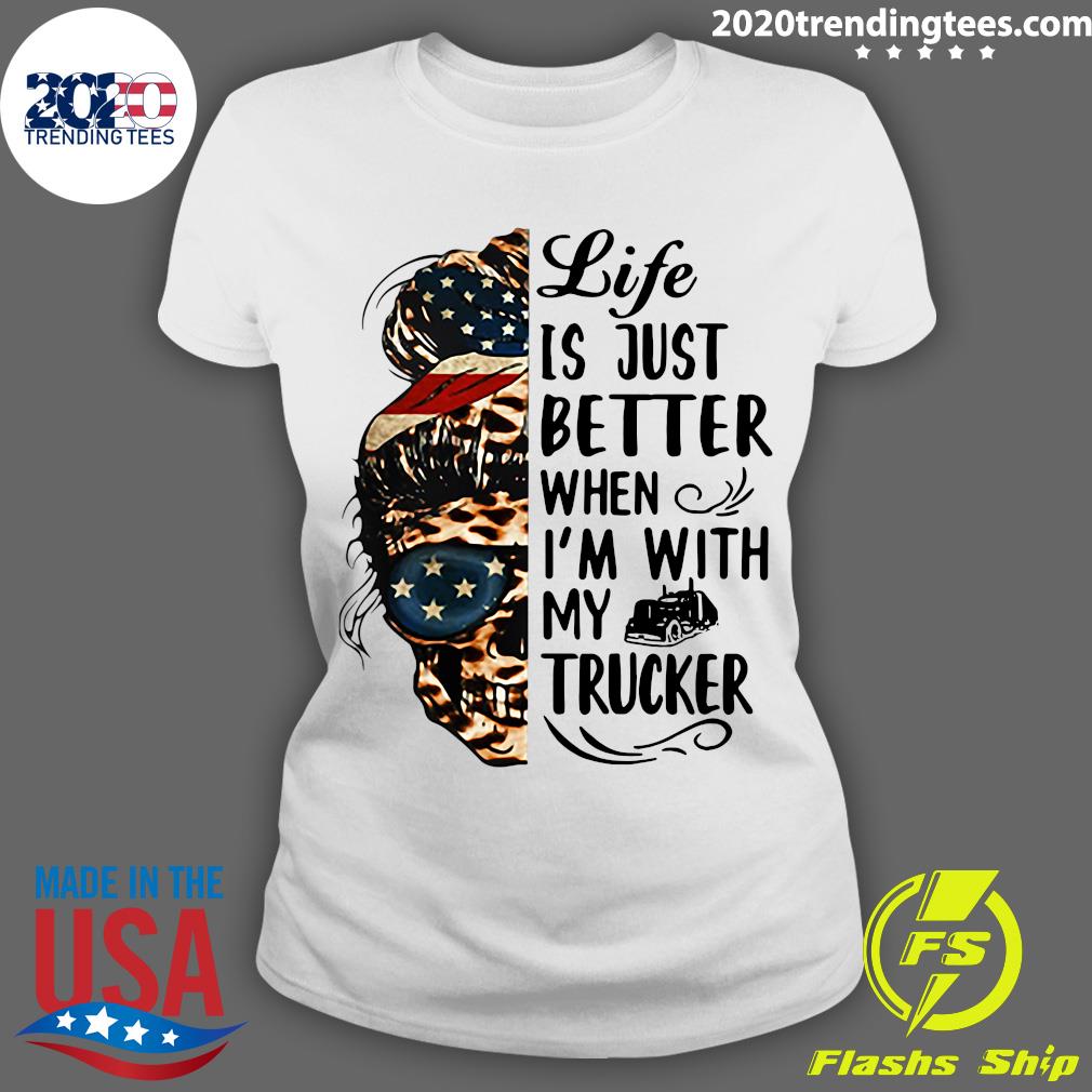Life Is Better When I'm With Trucker - Adult & Kids T-Shirts, Sweatshirts & Hoodies apparel design preview 3