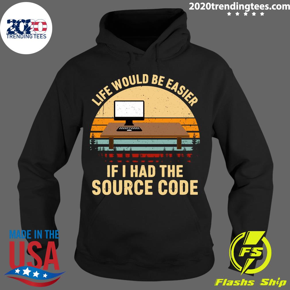 Life Would Be Easier If I Had The Source Code Vintage - Adult & Kids T-Shirts, Sweatshirts & Hoodies apparel design preview 2