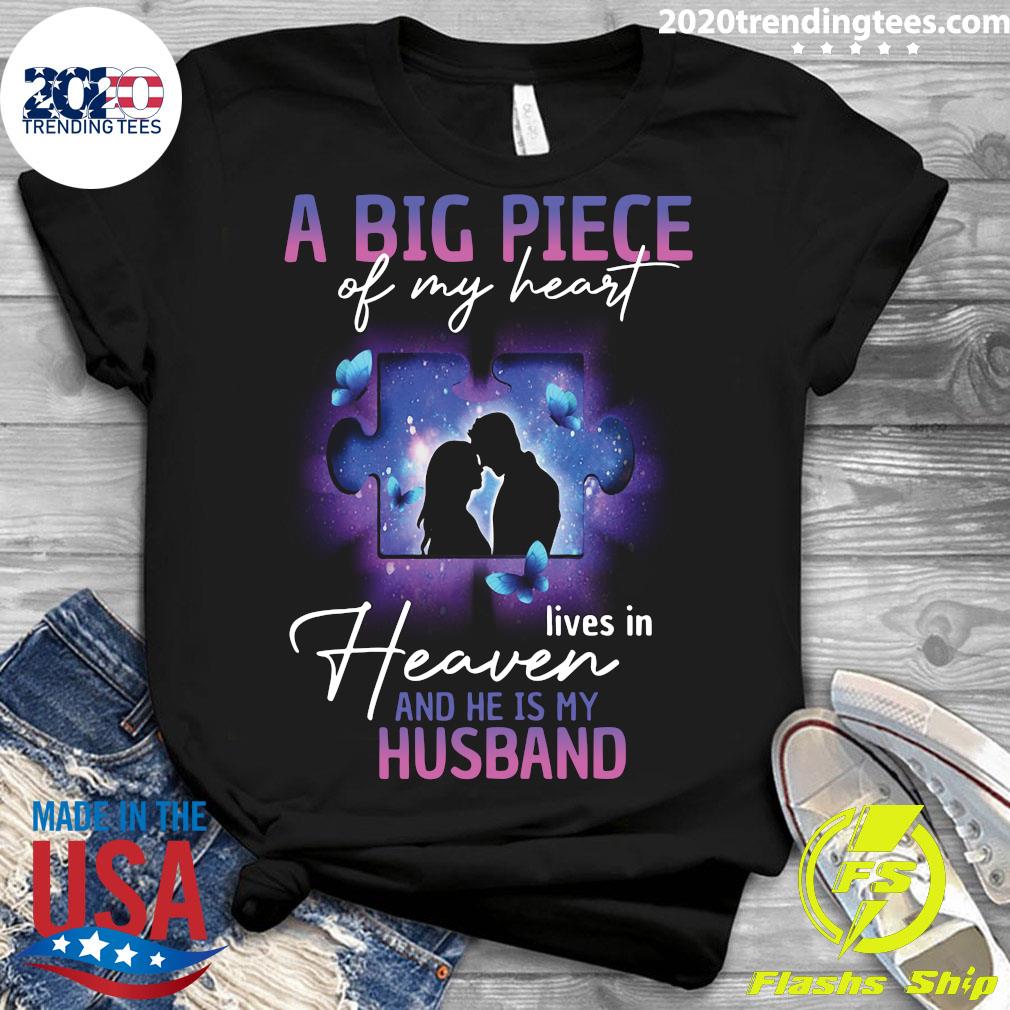 Love A Big Piece Of My Heart lives in heaven and he - Adult & Kids T-Shirts, Sweatshirts & Hoodies apparel design preview 3