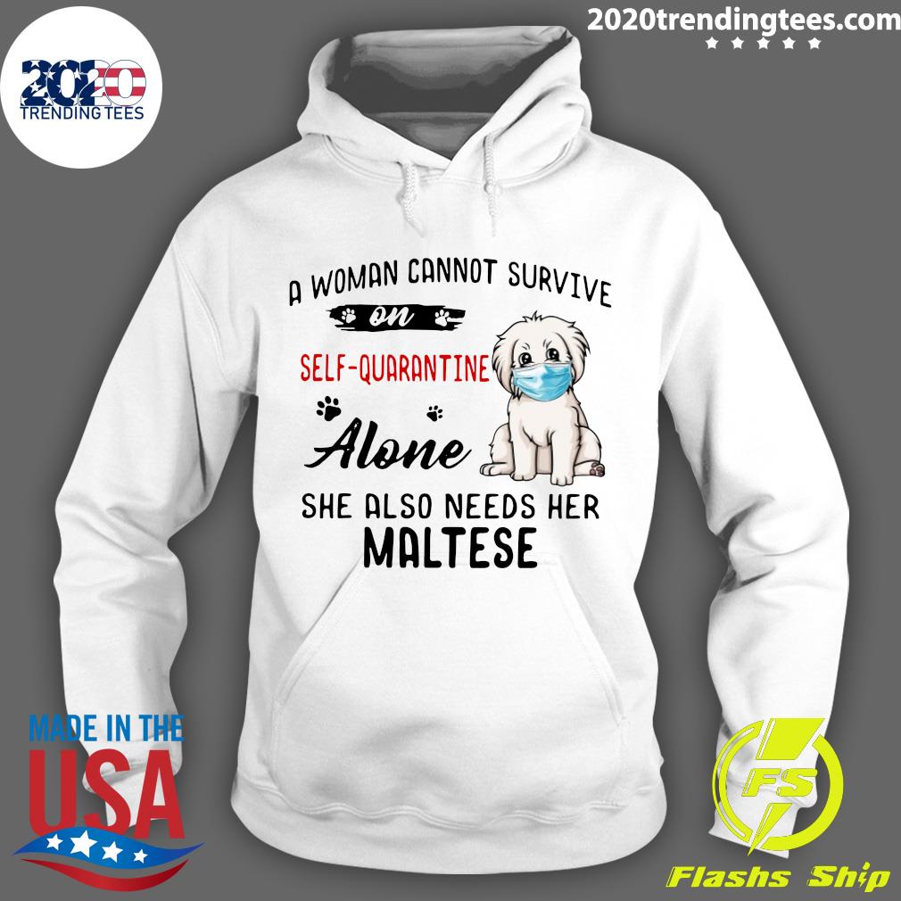 Maltese A Woman Cannot Survive On Self Quarantine - Adult & Kids T-Shirts, Sweatshirts & Hoodies apparel design preview 2