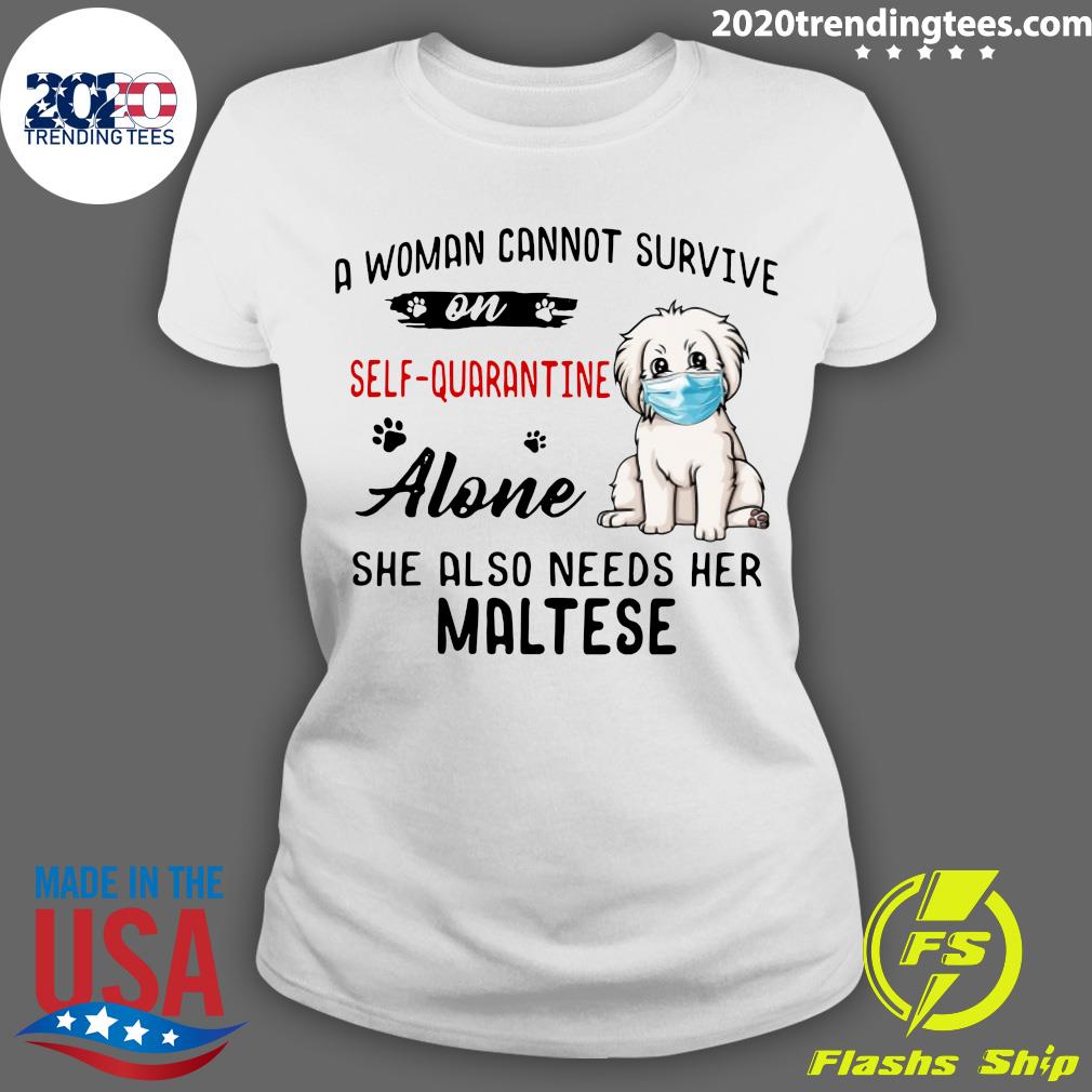 Maltese A Woman Cannot Survive On Self Quarantine - Adult & Kids T-Shirts, Sweatshirts & Hoodies apparel design preview 3