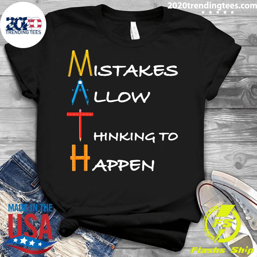 Math Mistakes Allow Thinking To Happen - Adult & Kids T-Shirts, Sweatshirts & Hoodies apparel design preview 3