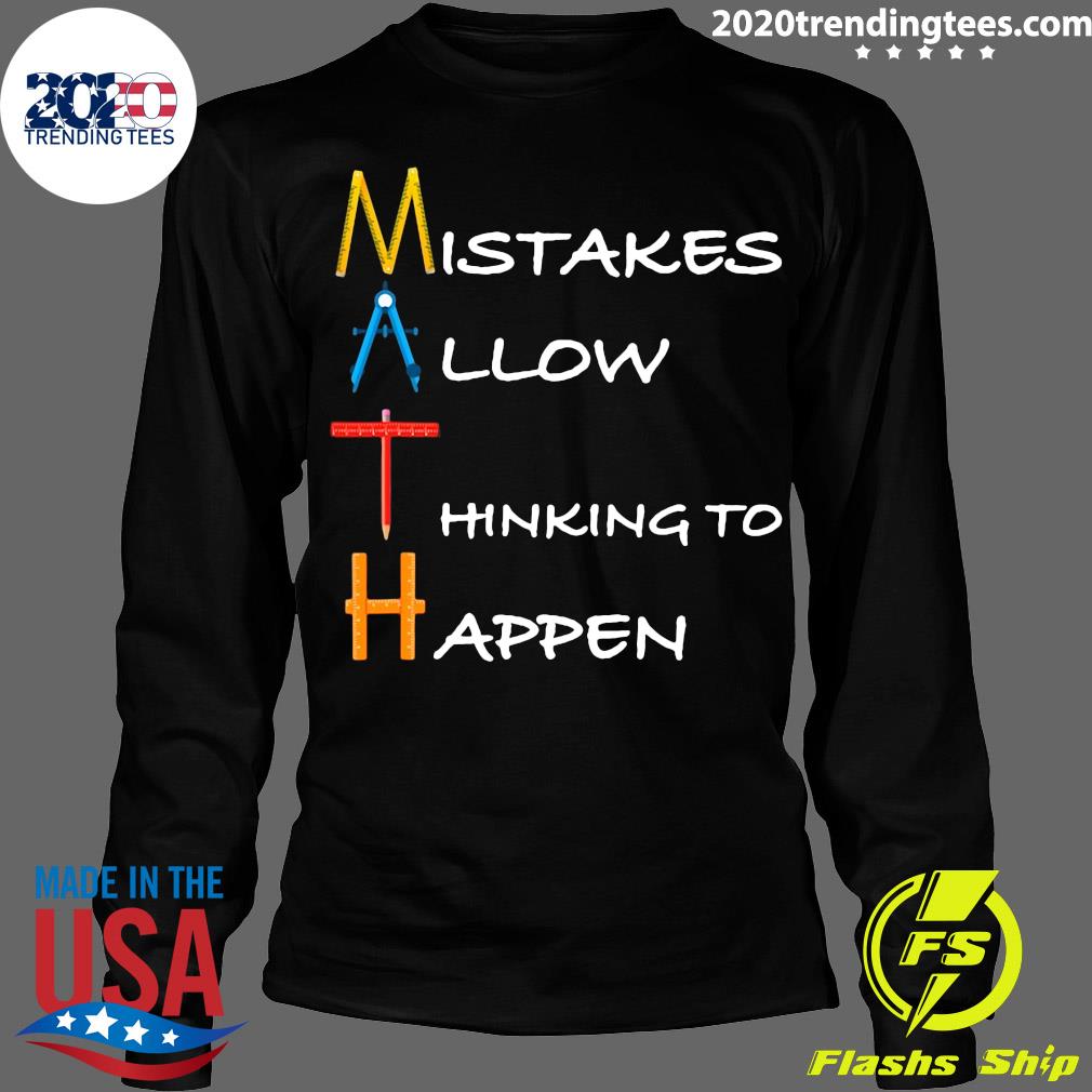 Math Mistakes Allow Thinking To Happen - Adult & Kids T-Shirts, Sweatshirts & Hoodies apparel design preview 4