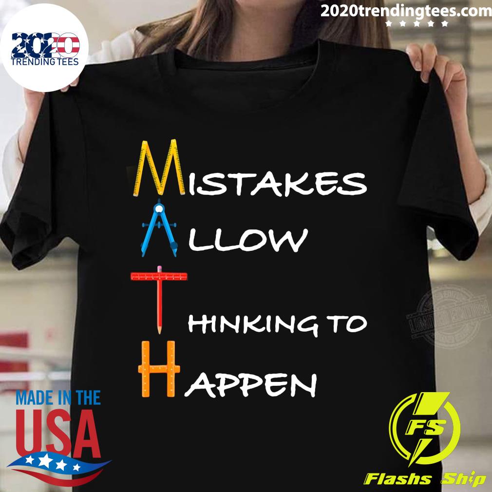 Math Mistakes Allow Thinking To Happen - Adult & Kids T-Shirts, Sweatshirts & Hoodies apparel design preview 1
