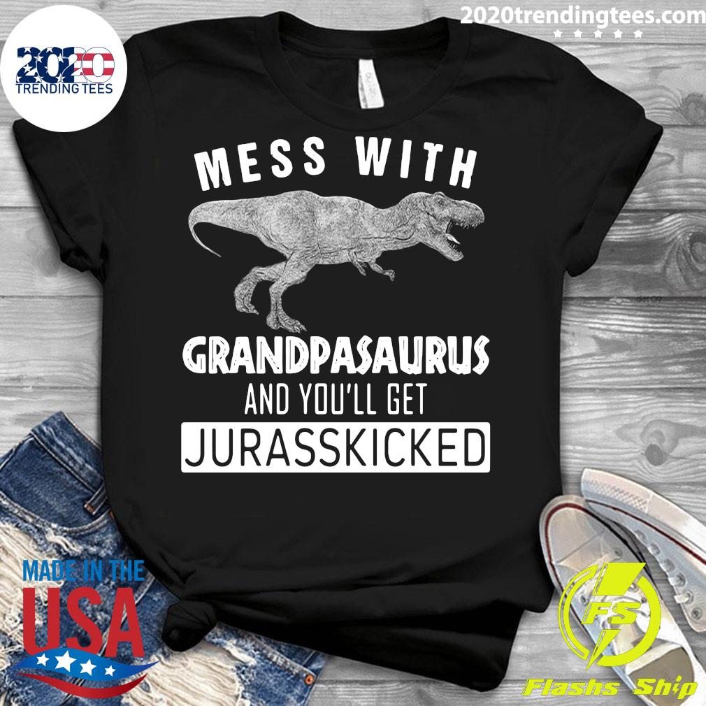 Mess With Grandpasaurus And You_ll Get Jurasskicked - Adult & Kids T-Shirts, Sweatshirts & Hoodies apparel design preview 3