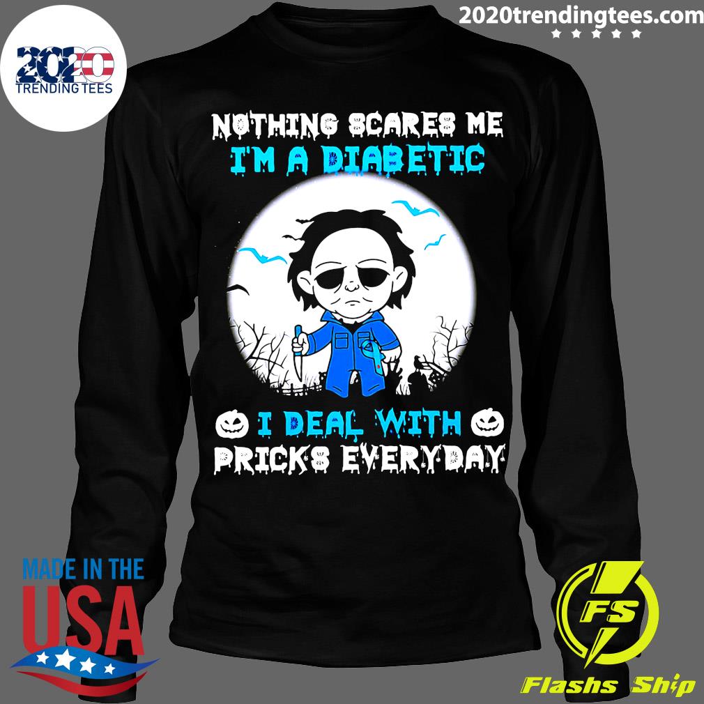 Michael Myers Nothing Scares Me I'm A Diabetic I Deal - Adult & Kids T-Shirts, Sweatshirts & Hoodies apparel design preview 4