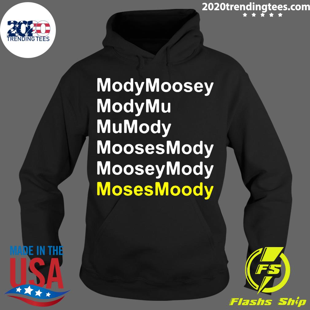 Modymoosey Modymu Mumody Moosesmody - Adult & Kids T-Shirts, Sweatshirts & Hoodies apparel design preview 2