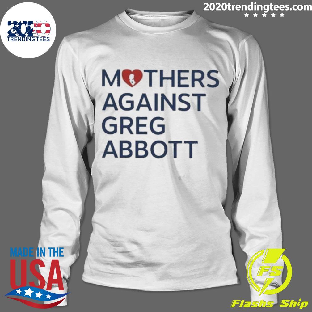 Mothers Against Greg Abbott - Adult & Kids T-Shirts, Sweatshirts & Hoodies apparel design preview 4