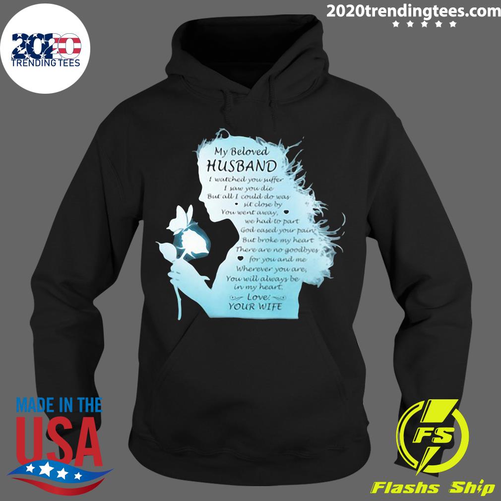My Beloved Husband I Watched You Suffer Saw Die But - Adult & Kids T-Shirts, Sweatshirts & Hoodies apparel design preview 2
