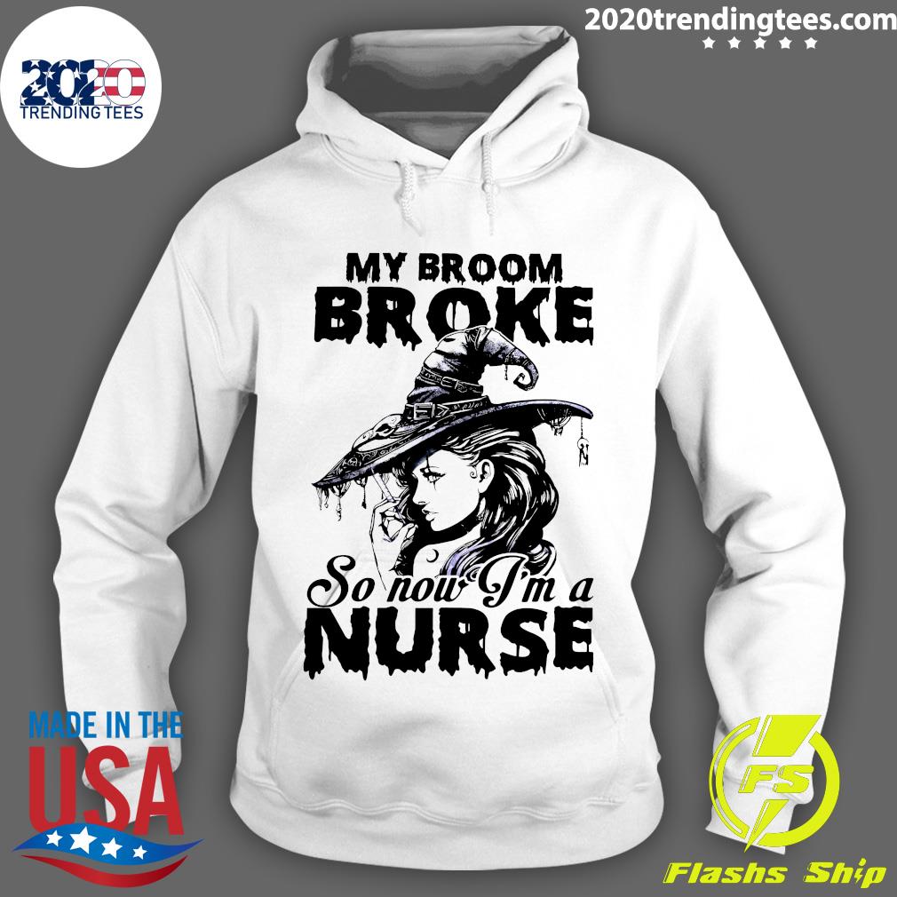 My Broom Broke So Now I'm A Nurse Witch Girl - Adult & Kids T-Shirts, Sweatshirts & Hoodies apparel design preview 2