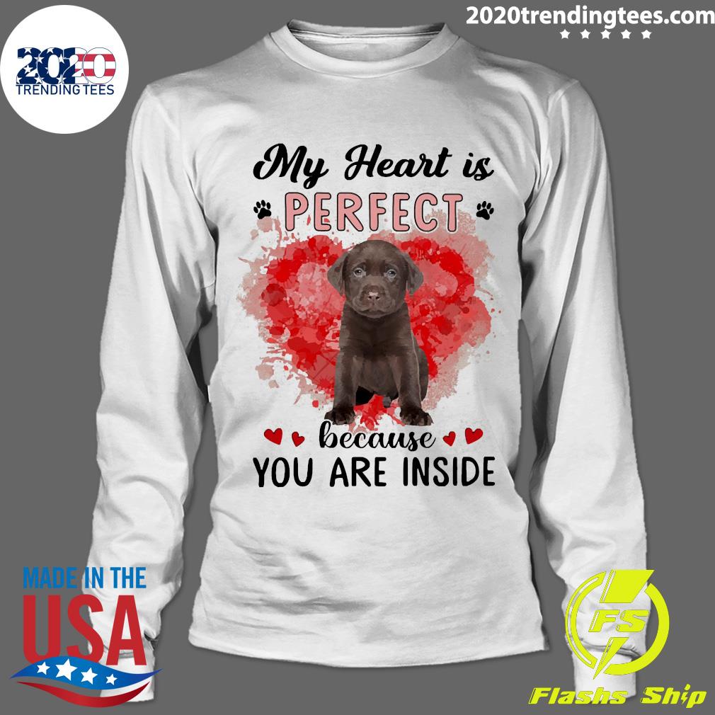 My Heart Is Perfect Because You Are Inside Chocolate - Adult & Kids T-Shirts, Sweatshirts & Hoodies apparel design preview 4