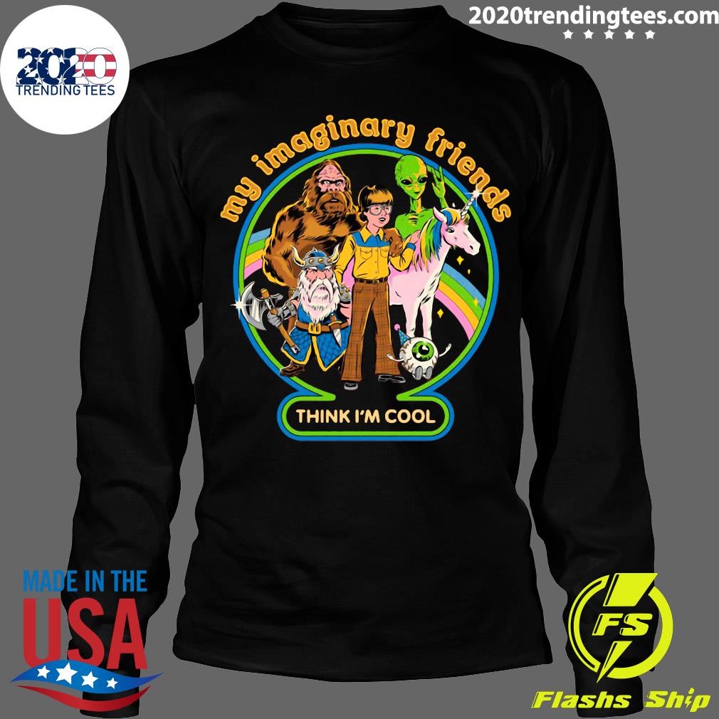 My Imaginary Friends Think I'm Cool - Adult & Kids T-Shirts, Sweatshirts & Hoodies apparel design preview 4