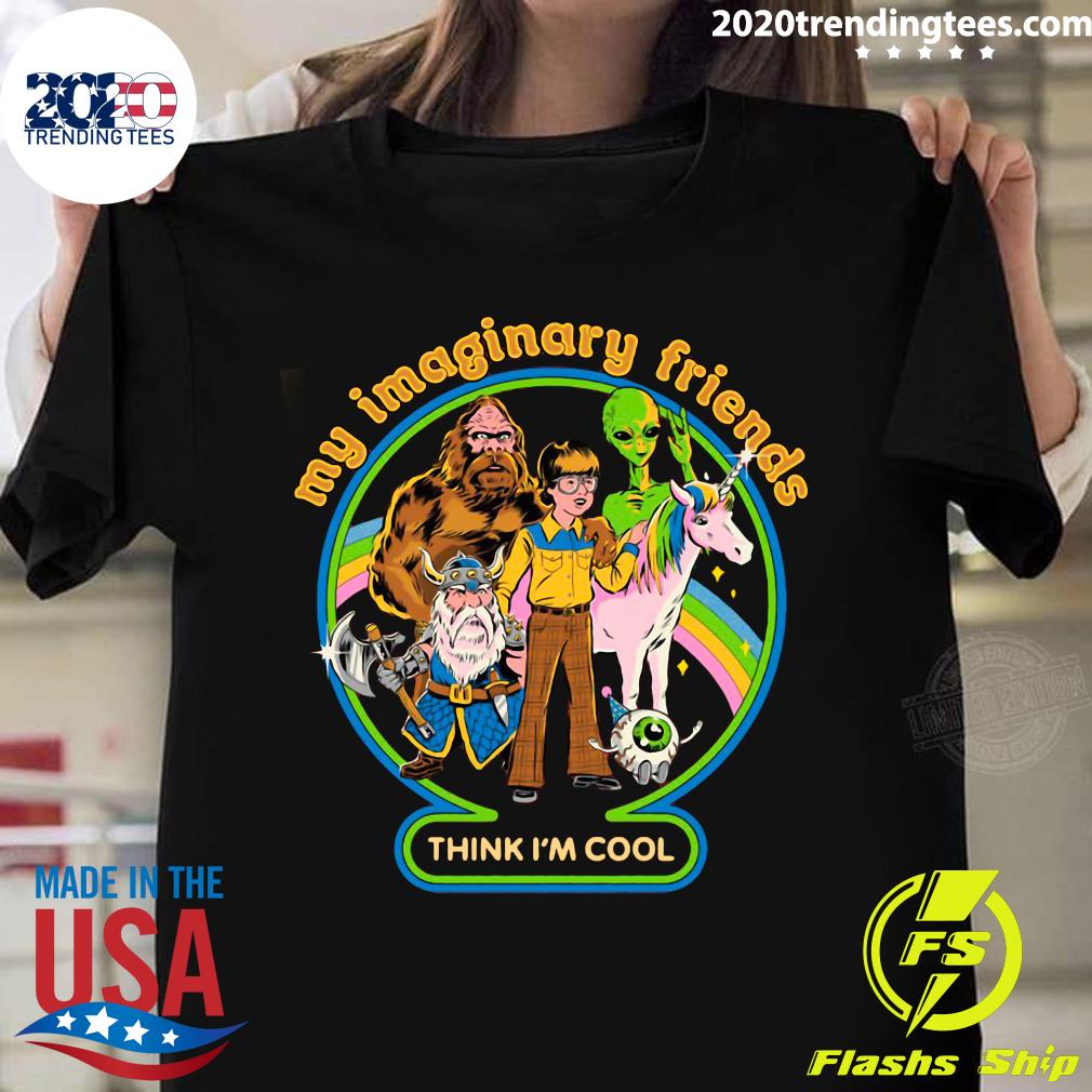 My Imaginary Friends Think I'm Cool - Adult & Kids T-Shirts, Sweatshirts & Hoodies apparel design preview 1