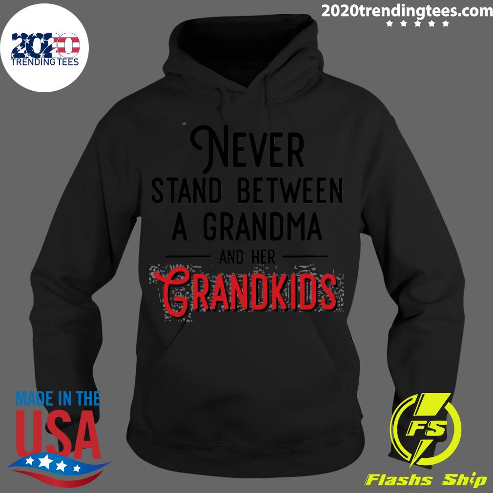 Never Stand Between A Grandma And Her Grandkids - Adult & Kids T-Shirts, Sweatshirts & Hoodies apparel design preview 2