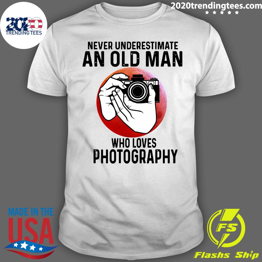 Never Underestimate An Old Man Who Loves Photography - Adult & Kids T-Shirts, Sweatshirts & Hoodies apparel design preview 1