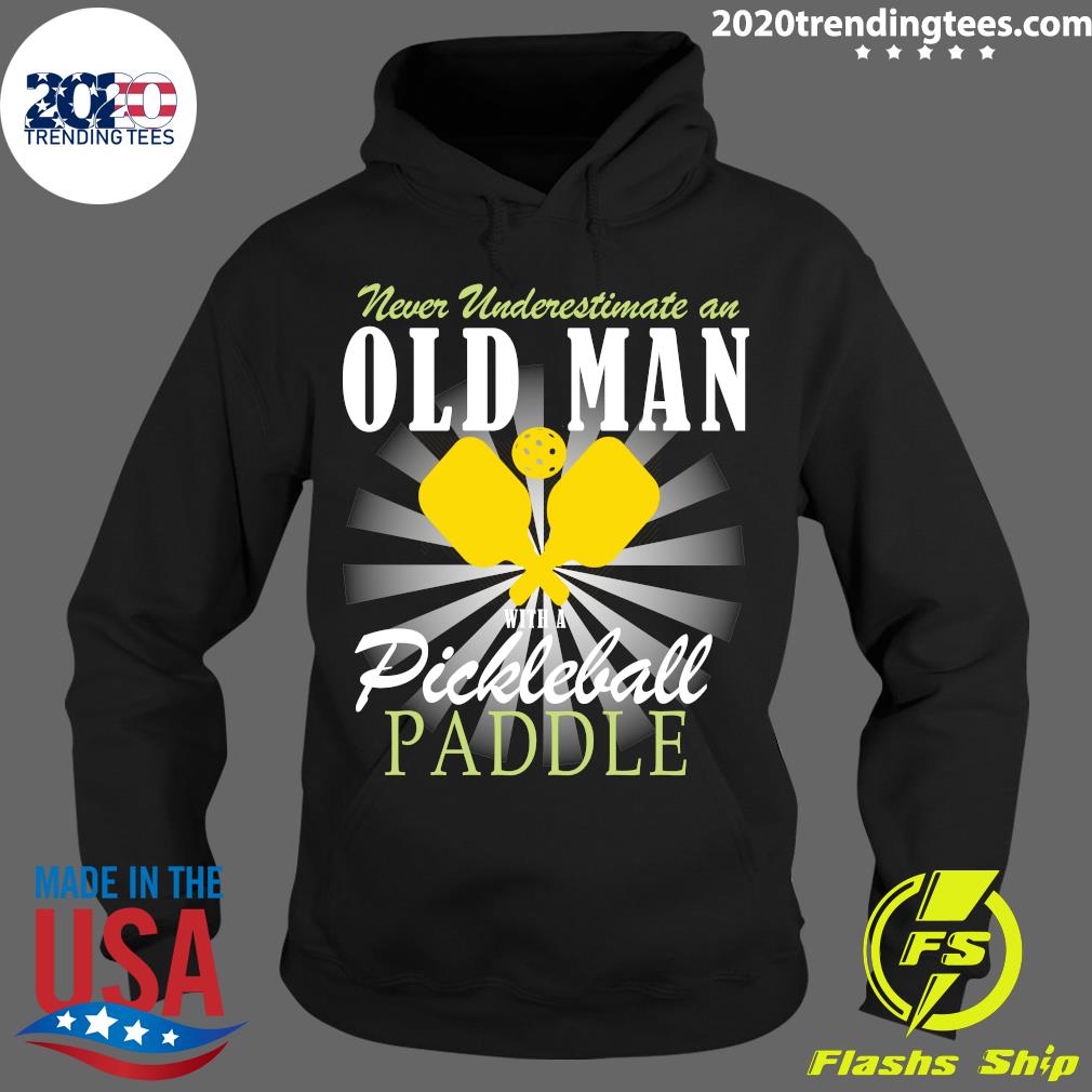 Never Underestimate An Old Man With A Pickleball - Adult & Kids T-Shirts, Sweatshirts & Hoodies apparel design preview 2