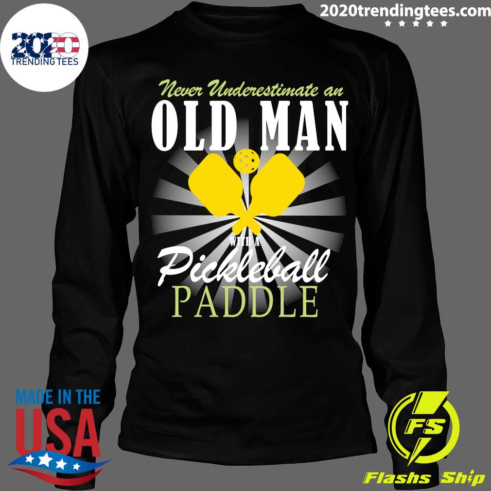 Never Underestimate An Old Man With A Pickleball - Adult & Kids T-Shirts, Sweatshirts & Hoodies apparel design preview 4