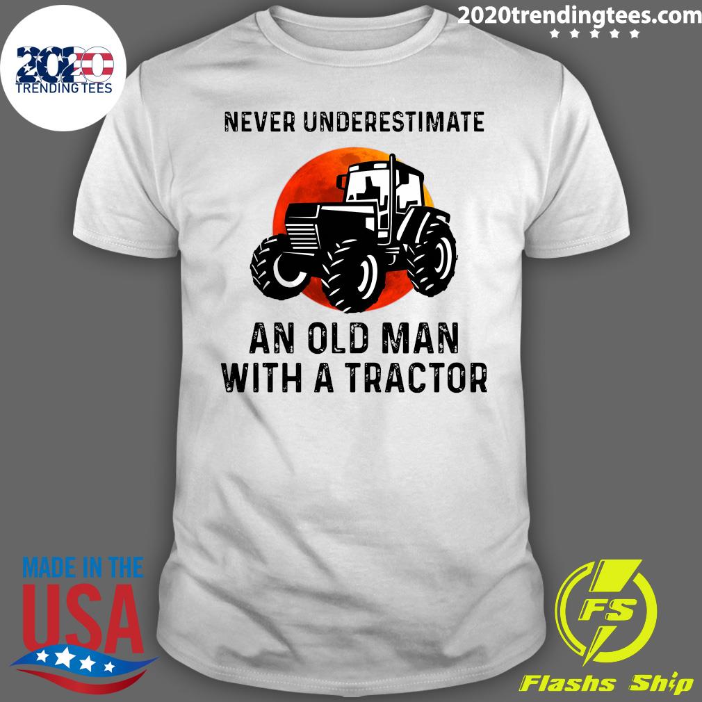 Never Underestimate An Old Man With A Tractor - Adult & Kids T-Shirts, Sweatshirts & Hoodies apparel design preview 1