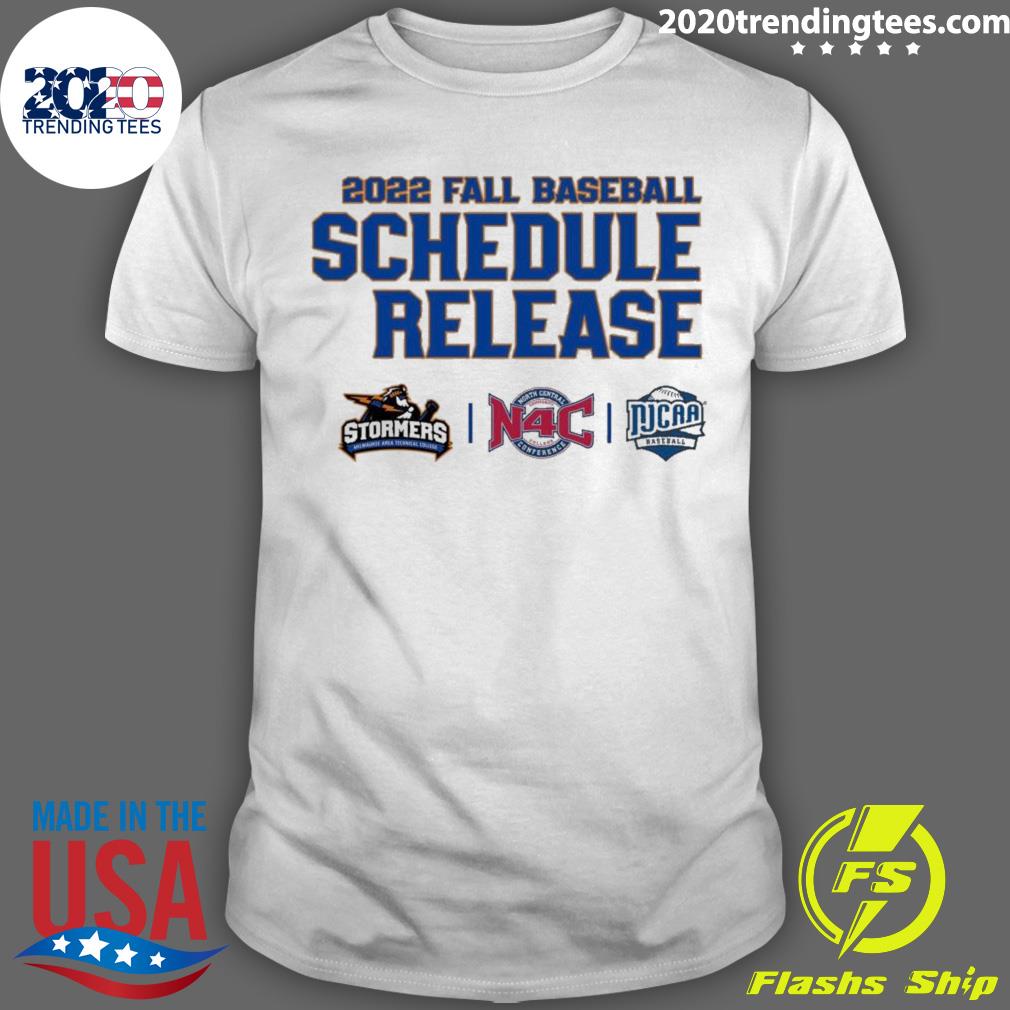 Nice 2022 Fall Baseball Schedule Release Stormers N4C - Adult & Kids T-Shirts, Sweatshirts & Hoodies apparel design preview 1