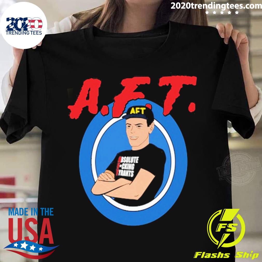Nice absolute Fucking Tyrants - Adult & Kids T-Shirts, Sweatshirts & Hoodies apparel design preview 1