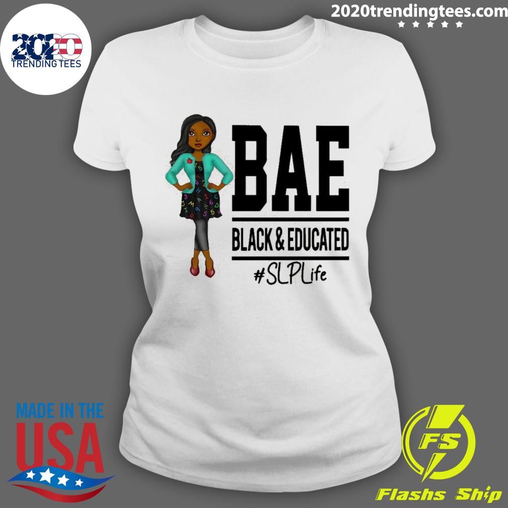 Nice bae Black And Educated SLP Life - Adult & Kids T-Shirts, Sweatshirts & Hoodies apparel design preview 3