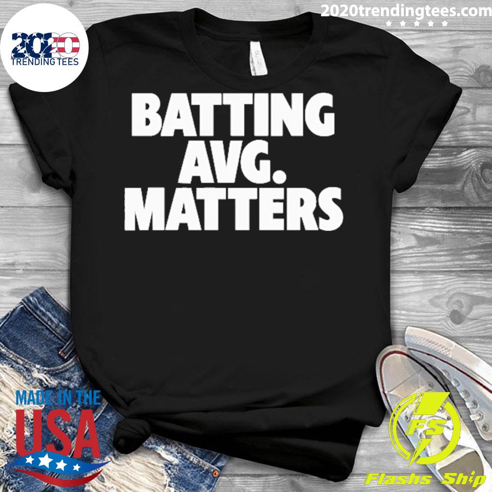 Nice batting Avg Matters - Adult & Kids T-Shirts, Sweatshirts & Hoodies apparel design preview 3