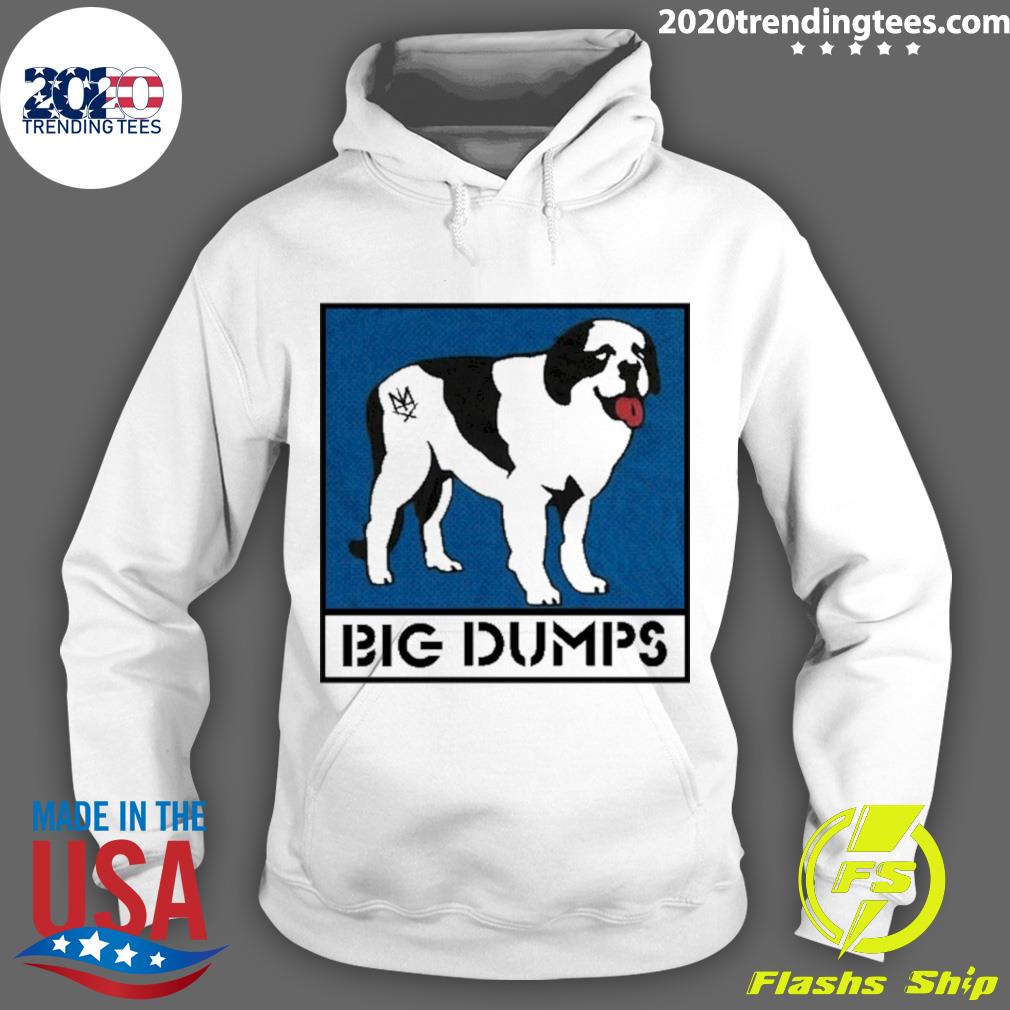 Nice big Dumps - Adult & Kids T-Shirts, Sweatshirts & Hoodies apparel design preview 2