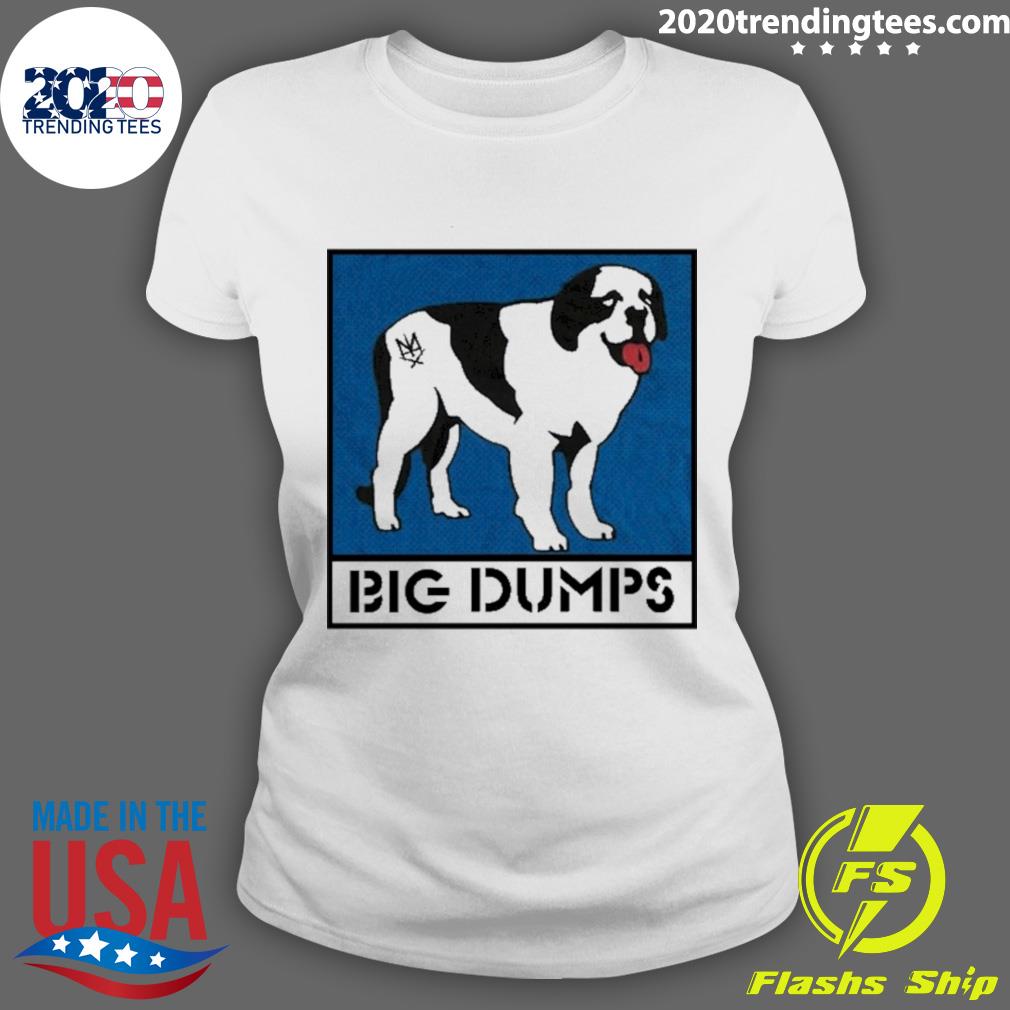 Nice big Dumps - Adult & Kids T-Shirts, Sweatshirts & Hoodies apparel design preview 3