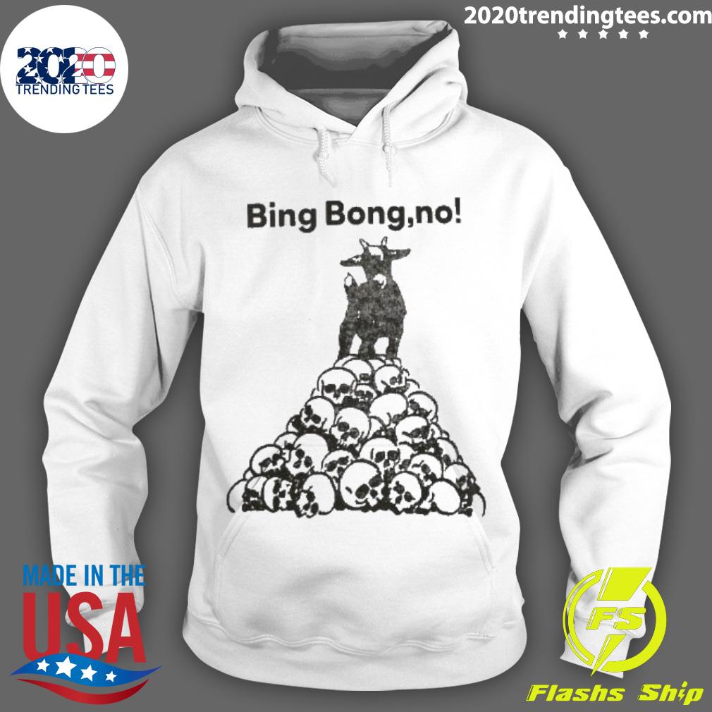 Nice bing Bong No - Adult & Kids T-Shirts, Sweatshirts & Hoodies apparel design preview 2