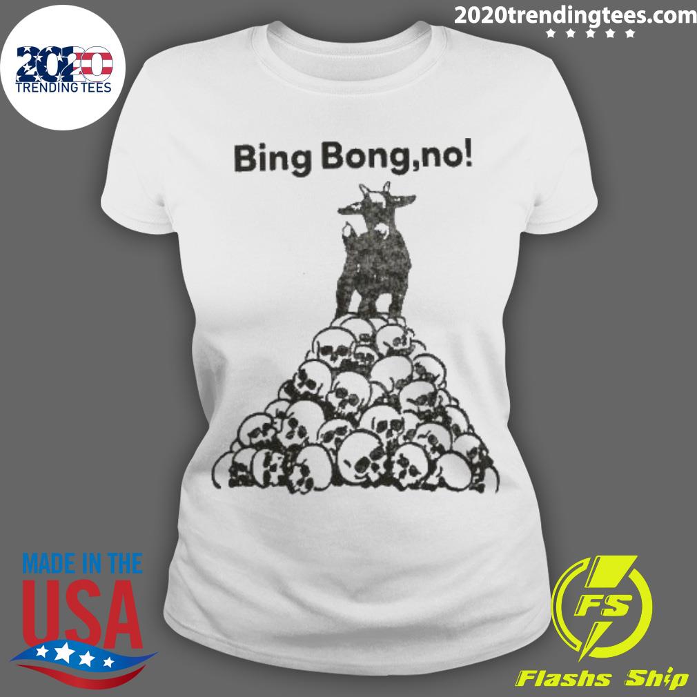 Nice bing Bong No - Adult & Kids T-Shirts, Sweatshirts & Hoodies apparel design preview 3