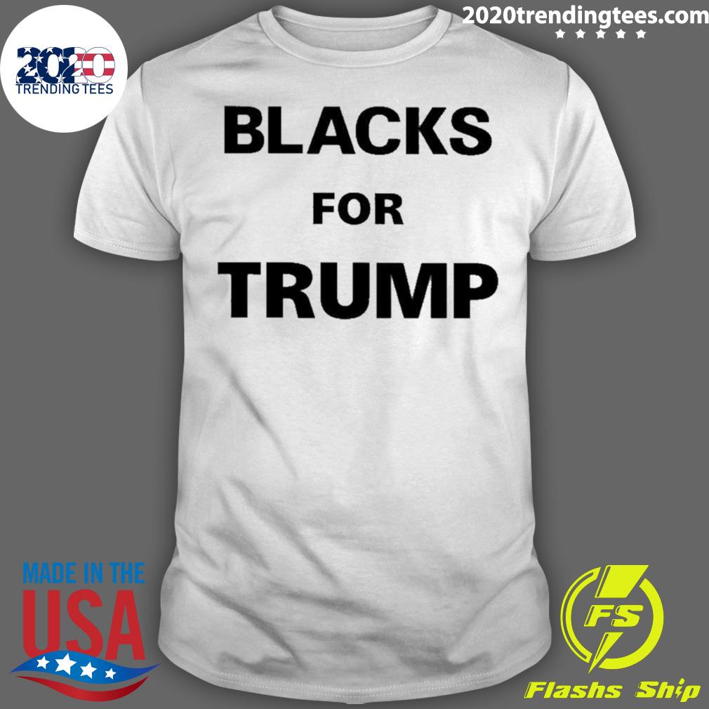 Nice blacks For Trump 2022 - Adult & Kids T-Shirts, Sweatshirts & Hoodies apparel design preview 1
