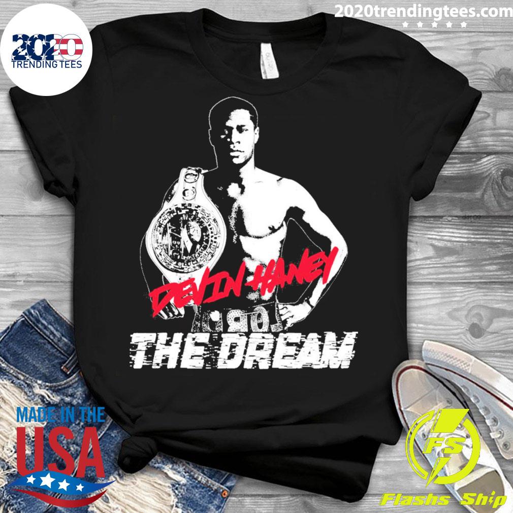 Nice boxing Pros Devin Haney The Dream - Adult & Kids T-Shirts, Sweatshirts & Hoodies apparel design preview 3