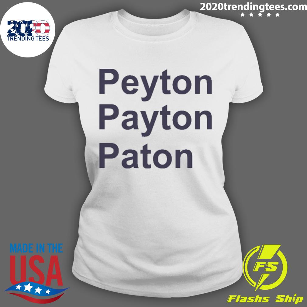 Nice broncos Peyton Payton Paton - Adult & Kids T-Shirts, Sweatshirts & Hoodies apparel design preview 3
