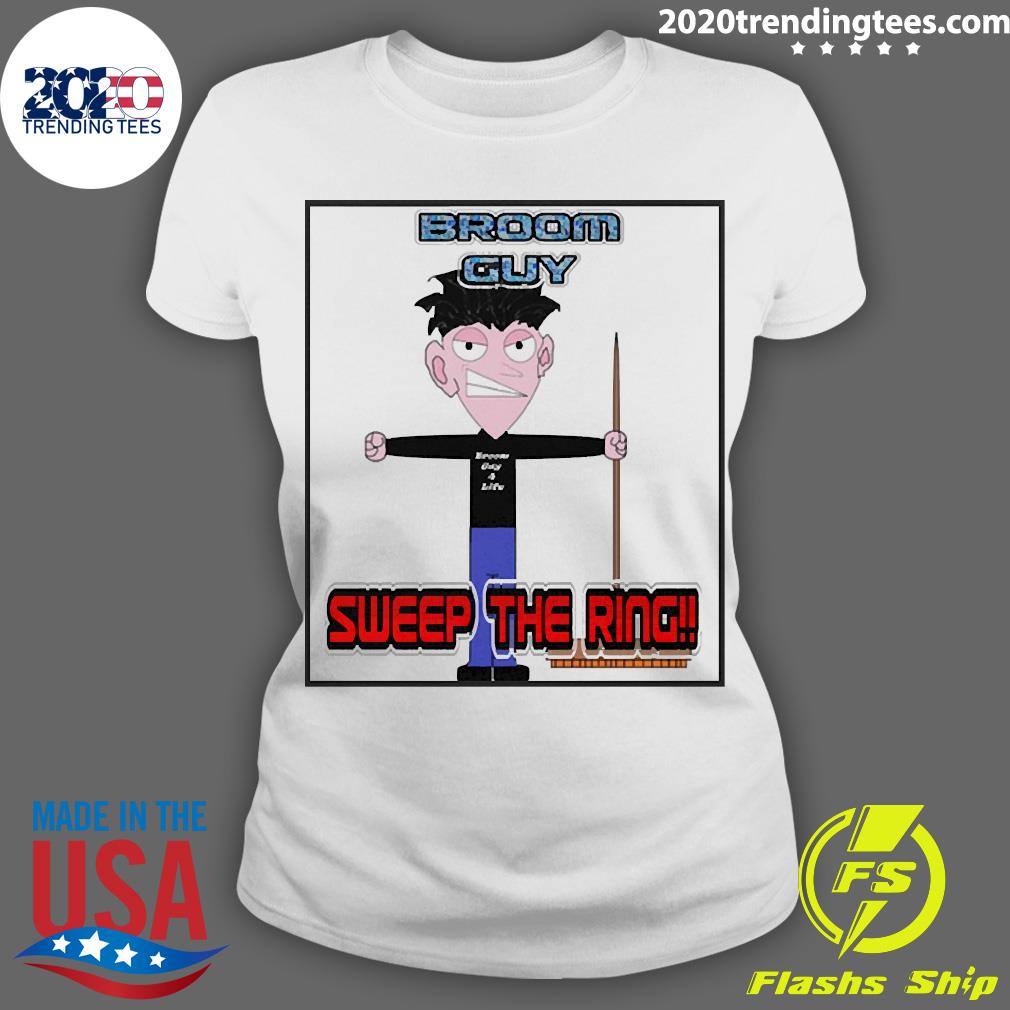 Nice broom Guy Sweep The Ring - Adult & Kids T-Shirts, Sweatshirts & Hoodies apparel design preview 3
