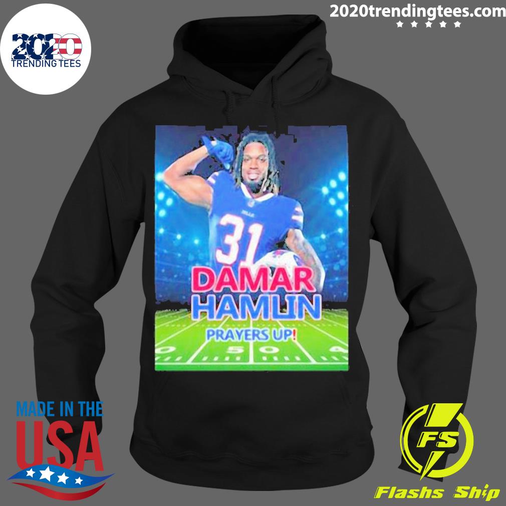 Nice buffalo Bills Damar Hamlin Prayers Up 2023 - Adult & Kids T-Shirts, Sweatshirts & Hoodies apparel design preview 2