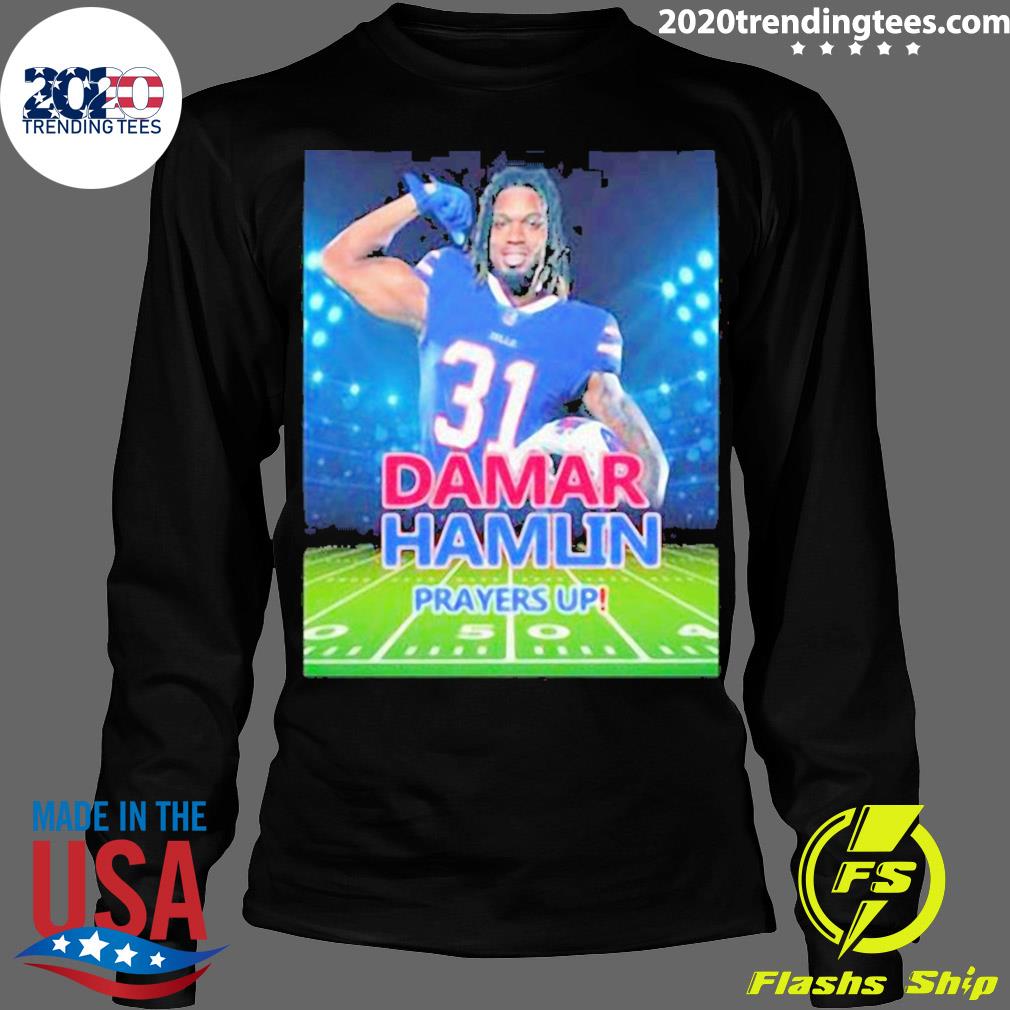 Nice buffalo Bills Damar Hamlin Prayers Up 2023 - Adult & Kids T-Shirts, Sweatshirts & Hoodies apparel design preview 4