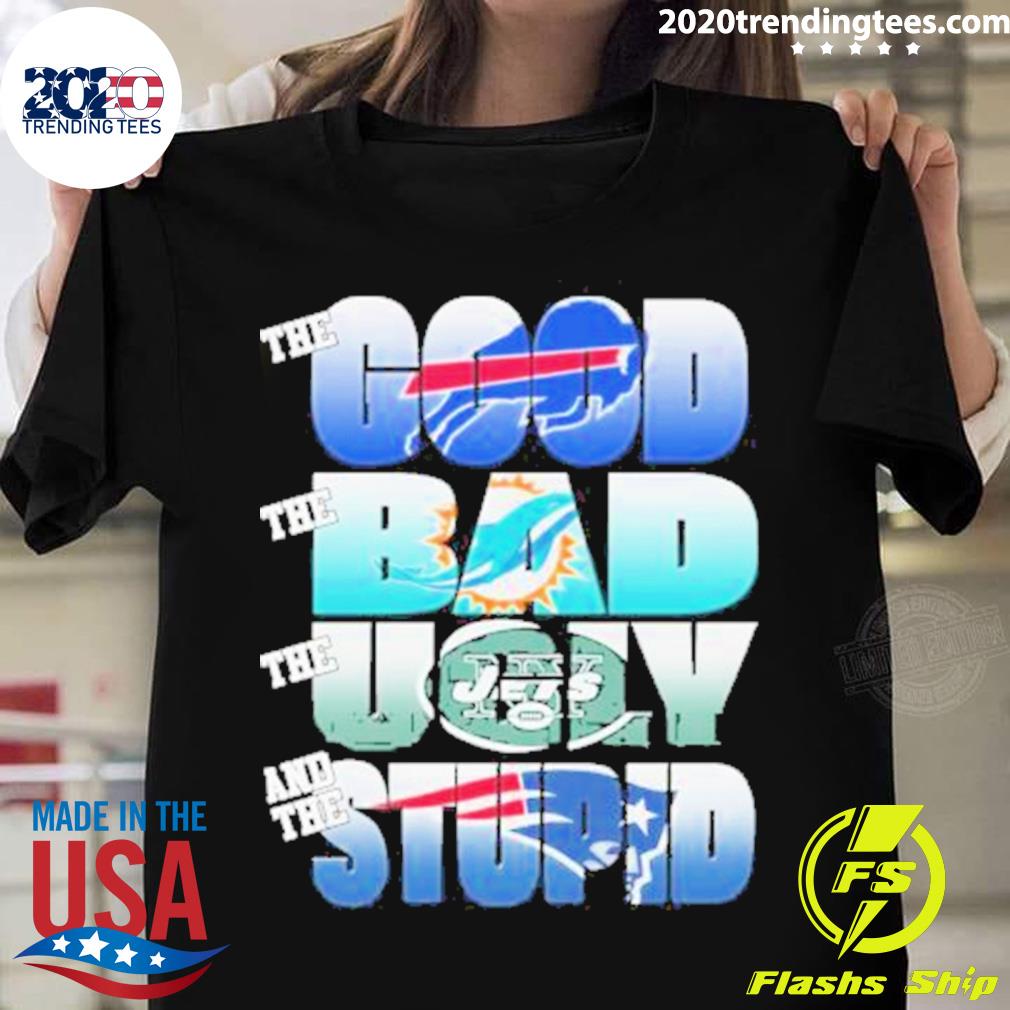 Nice buffalo Bills The Good Miami Dolphins Bad New - Adult & Kids T-Shirts, Sweatshirts & Hoodies apparel design preview 1