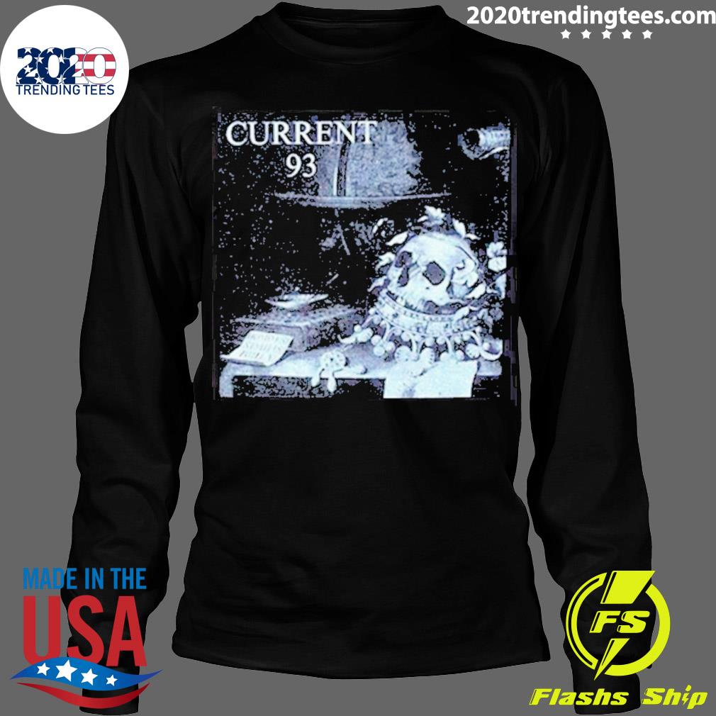 Nice current 93 Mighty In Sorrow - Adult & Kids T-Shirts, Sweatshirts & Hoodies apparel design preview 4