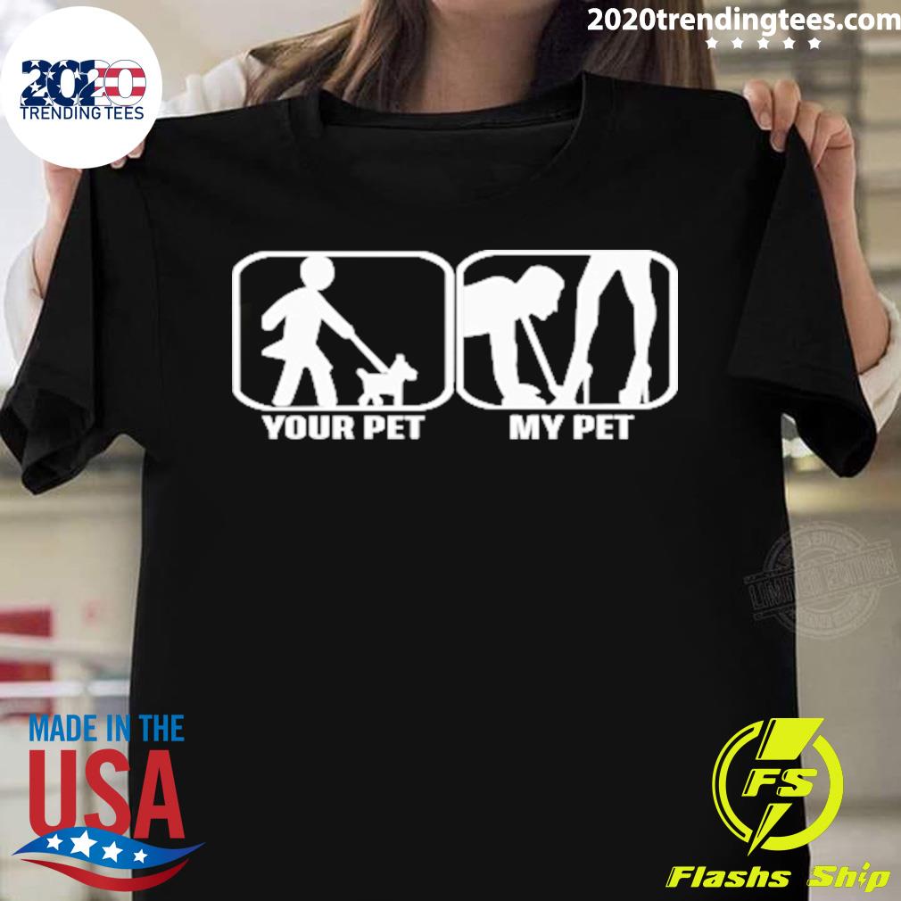 Nice dominatrix Your Pet My - Adult & Kids T-Shirts, Sweatshirts & Hoodies apparel design preview 1