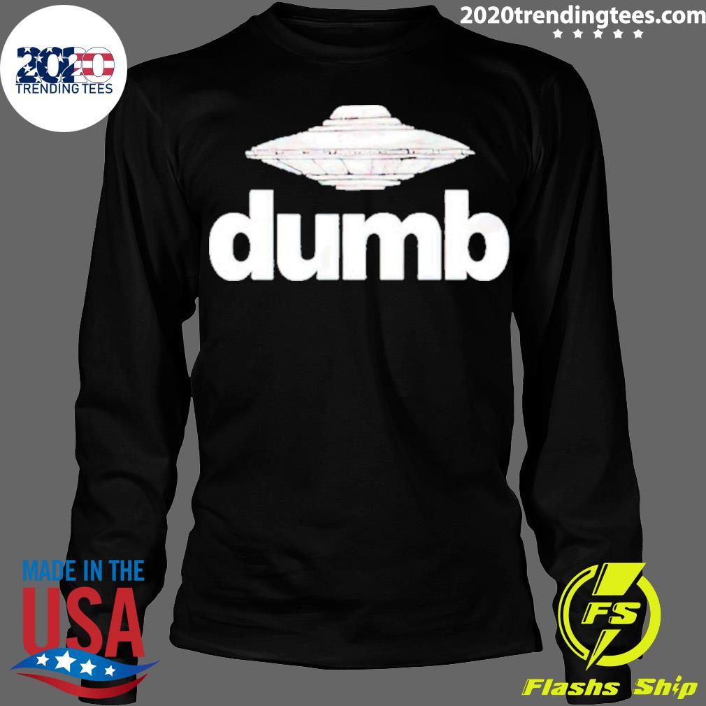Nice dumb UFO - Adult & Kids T-Shirts, Sweatshirts & Hoodies apparel design preview 4