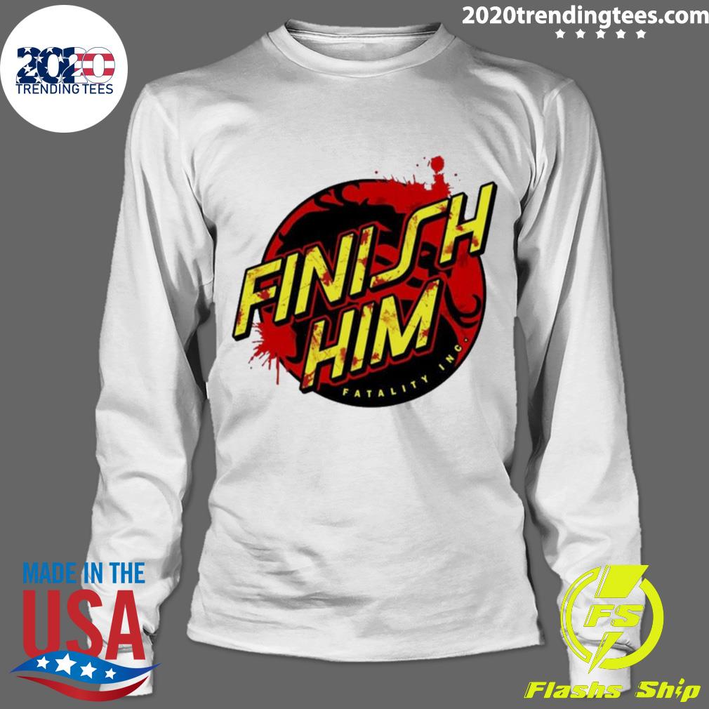 Nice fatality Meme Finish Him - Adult & Kids T-Shirts, Sweatshirts & Hoodies apparel design preview 4