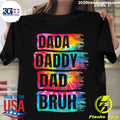 Nice father's Day 2022 Dada Daddy Dad Bruh Tie Dye - Adult & Kids T-Shirts, Sweatshirts & Hoodies apparel design preview 1