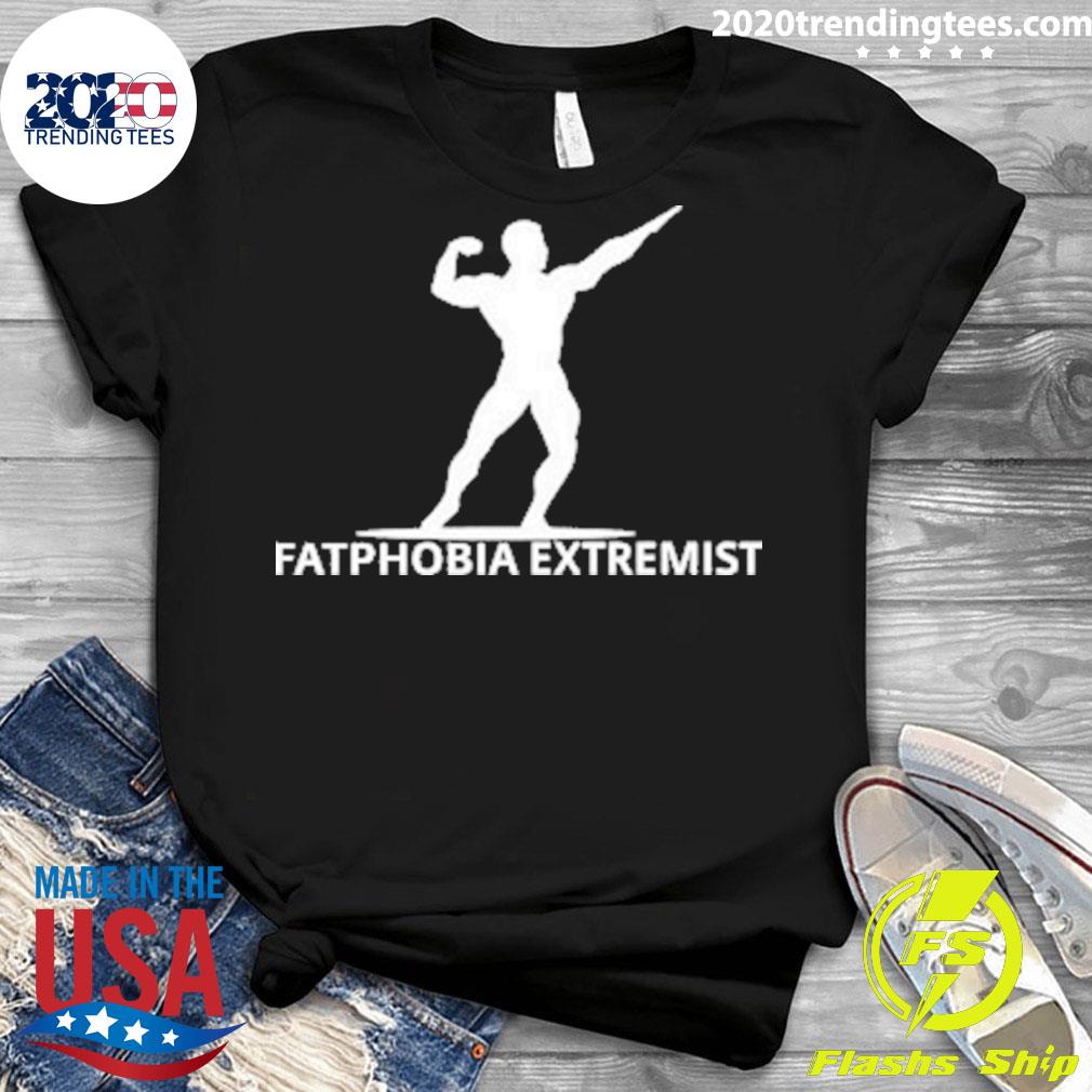 Nice fatphobia Extremist - Adult & Kids T-Shirts, Sweatshirts & Hoodies apparel design preview 3