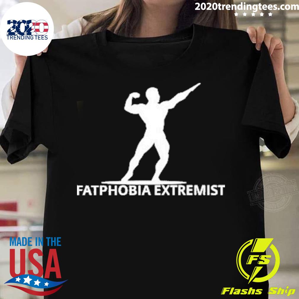 Nice fatphobia Extremist - Adult & Kids T-Shirts, Sweatshirts & Hoodies apparel design preview 1