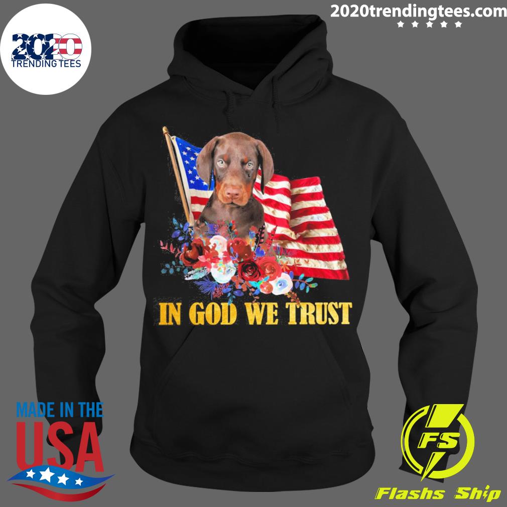 Nice flower Flag We Trust Dobermann Pup - Adult & Kids T-Shirts, Sweatshirts & Hoodies apparel design preview 2