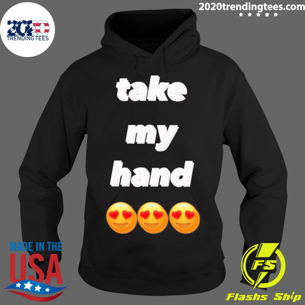 Nice franlftv Take My Hand - Adult & Kids T-Shirts, Sweatshirts & Hoodies apparel design preview 2